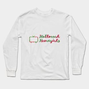 Hallmark Homegirls **LIMITED EDITION** Christmas Logo Merch Long Sleeve T-Shirt